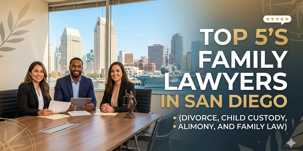 Top Family Law Attorneys in San Diego: 2026 Rankings for Divorce, Custody, and Alimony