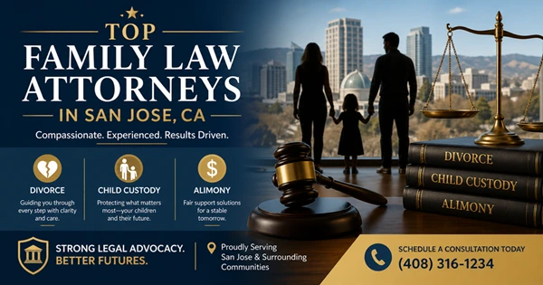 Top Family Law Attorneys in San Jose