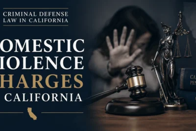 Domestic Violence Charges in California